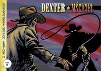 Z archiwum Jerzego Wróblewskiego T.14 Dexter. Autor: Wróblewski Jerzy. Dobreksiazki.pl Okładka książki Z archiwum Jerzego Wróblewskiego T.14 Dexter