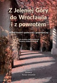 Okładka książki Z Jeleniej Góry do Wrocławia i z powrotem