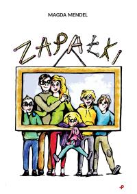 Zapałki. Autor: Magda Mendel. Dobreksiazki.pl Okładka książki Zapałki