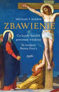 Zbawienie. Autor: Barber Michael P.. Dobreksiazki.pl Okładka książki Zbawienie