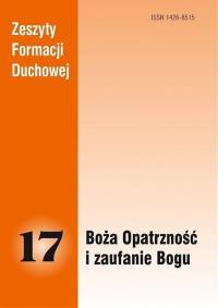 Zeszyty Formacji Duchowej nr 17 Boża Opatrzność.... Autor: praca zbiorowa. Dobreksiazki.pl Okładka książki Zeszyty Formacji Duchowej nr 17 Boża Opatrzność...