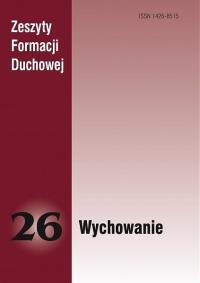 Zeszyty Formacji Duchowej nr 26 Wychowanie. Autor: praca zbiorowa. Dobreksiazki.pl Okładka książki Zeszyty Formacji Duchowej nr 26 Wychowanie
