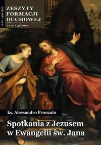 Zeszyty Formacji Duchowej nr 56 Spotkania.... Autor: ks. Alessandro Pronzato. Dobreksiazki.pl Okładka książki Zeszyty Formacji Duchowej nr 56 Spotkania...