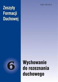 Zeszyty Formacji Duchowej nr 6 Wychowanie do.... Autor: praca zbiorowa. Dobreksiazki.pl Okładka książki Zeszyty Formacji Duchowej nr 6 Wychowanie do...