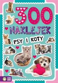 300 naklejek Psy i koty. Autor: Opracowanie zbiorowe. Dobreksiazki.pl Okładka książki 300 naklejek Psy i koty