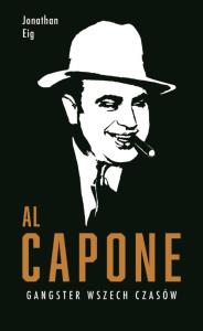 Al Capone. Autor: Jonathan Hensleigh. Dobreksiazki.pl Okładka książki Al Capone