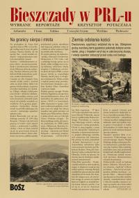 Okładka książki Bieszczady w PRL-u. Wybrane reportaże