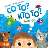 Co to? Kto to? Zagadki maluszka. Zwierzęta. Autor: Opracowanie zbiorowe. Dobreksiazki.pl Okładka książki Co to? Kto to? Zagadki maluszka. Zwierzęta