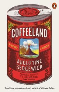 Coffeeland. Autor: Sedgewick Augustine. Dobreksiazki.pl Okładka książki Coffeeland