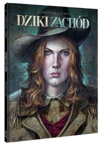Dziki Zachód - 1 - Calamity Jane. Autor: LAMONTAGNE JACQUES, GLORIS THIERRY. Dobreksiazki.pl Okładka książki Dziki Zachód - 1 - Calamity Jane