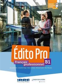 Edito Pro B1 Podręcznik + CD + kod dostępu. Autor: Romain Racine. Dobreksiazki.pl Okładka książki Edito Pro B1 Podręcznik + CD + kod dostępu