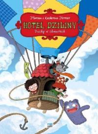 Hotel Dziwny T.4 Duchy w chmurach. Autor: Katherine Ferrier, Florian Ferrier. Dobreksiazki.pl Okładka książki Hotel Dziwny T.4 Duchy w chmurach