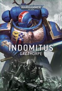 Indomitus. Autor: Gav Thorpe. Dobreksiazki.pl Okładka książki Indomitus