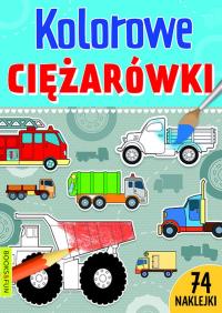 Kolorowe ciężarówki. Autor: Opracowanie zbiorowe. Dobreksiazki.pl Okładka książki Kolorowe ciężarówki