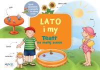 Lato i my Teatr na małej scenie. Autor: Lehner Monika. Dobreksiazki.pl Okładka książki Lato i my Teatr na małej scenie