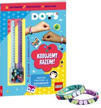 Lego dots Kodujemy razem LSNZ-650. Autor: Opracowanie zbiorowe. Dobreksiazki.pl Okładka książki Lego dots Kodujemy razem LSNZ-650