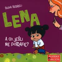 Lena - A co, jeśli nie potrafię? w.2. Autor: Silvia Serreli. Dobreksiazki.pl Okładka książki Lena - A co, jeśli nie potrafię? w.2