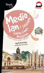 Mediolan i jeziora Garda, Como... Pascal Lajt. Autor: Agata Rosińska. Dobreksiazki.pl Okładka książki Mediolan i jeziora Garda, Como... Pascal Lajt