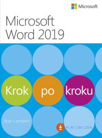 Microsoft Word 2019 Krok po kroku. Autor: Joan Lambert. Dobreksiazki.pl Okładka książki Microsoft Word 2019 Krok po kroku