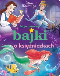 Moje pierwsze bajki o księżniczkach. Autor: Praca zbiorowa. Dobreksiazki.pl Okładka książki Moje pierwsze bajki o księżniczkach