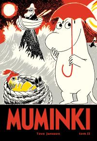 Muminki T.2. Autor: Tove Jansson;Tove Jansson, Teresa Chłapowska. Dobreksiazki.pl Okładka książki Muminki T.2