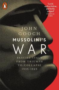 Mussolini's War. Autor: Gooch John. Dobreksiazki.pl Okładka książki Mussolini's War