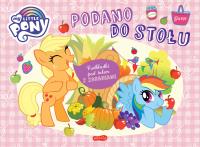My Little Pony. Podano do stołu. Podkładki. Autor: Marta Stochmiałek, Hasbro. Dobreksiazki.pl Okładka książki My Little Pony. Podano do stołu. Podkładki
