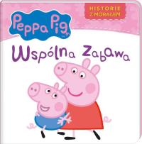 Peppa Pig. Historie z morałem. Wspólna zabawa.. Autor: Opracowanie zbiorowe. Dobreksiazki.pl Okładka książki Peppa Pig. Historie z morałem. Wspólna zabawa.
