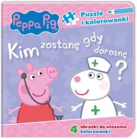 Peppa Pig. Puzzle i kolorowanki. Kim zostanę, gdy dorosnę?'. Autor: Opracowanie zbiorowe. Dobreksiazki.pl Okładka książki Peppa Pig. Puzzle i kolorowanki. Kim zostanę, gdy dorosnę?'