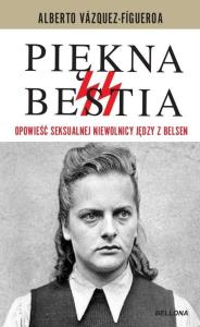 Piękna bestia. Autor: Vazquez-Figueroa Alberto. Dobreksiazki.pl Okładka książki Piękna bestia