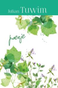Poezje. Autor: Julian Tuwim. Dobreksiazki.pl Okładka książki Poezje
