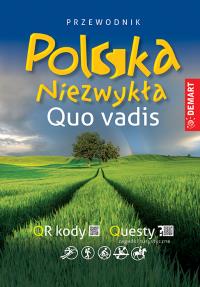 Polska Niezwykła Quo Vadis przewodnik. Autor: Opracowanie zbiorowe. Dobreksiazki.pl Okładka książki Polska Niezwykła Quo Vadis przewodnik