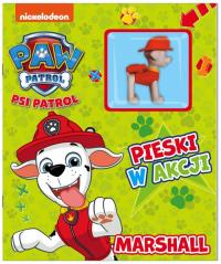 Psi Patrol. Pieski w Akcji. Marshall.. Autor: Opracowanie zbiorowe. Dobreksiazki.pl Okładka książki Psi Patrol. Pieski w Akcji. Marshall.