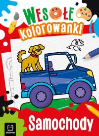 Samochody. Wesołe kolorowanki. Autor: Sylwia Kajdana. Dobreksiazki.pl Okładka książki Samochody. Wesołe kolorowanki