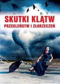 Okładka książki Skutki klątw przekleństw i złorzeczeń