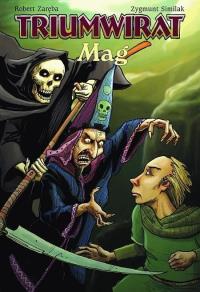 Strefa komiksu T.13 Triumwirat: Mag. Autor: Robert Zaręba, Similak Zygmunt. Dobreksiazki.pl Okładka książki Strefa komiksu T.13 Triumwirat: Mag