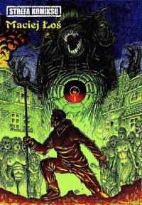 Strefa Komiksu T.8 Antologia autorska M. Łosia. Autor: Maciej Łoś. Dobreksiazki.pl Okładka książki Strefa Komiksu T.8 Antologia autorska M. Łosia