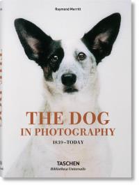 The Dog in Photography. Autor: Merritt Raymond. Dobreksiazki.pl Okładka książki The Dog in Photography