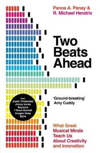 Two Beats Ahead. Autor: Panay Panos A., Hendrix R. Michael. Dobreksiazki.pl Okładka książki Two Beats Ahead