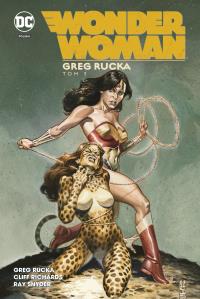 Wonder Woman. T.3. Autor: Rucka Greg, Cliff Richards, Ray Snyder. Dobreksiazki.pl Okładka książki Wonder Woman. T.3