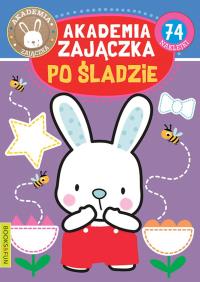 Akademia zajaczka Po sladzie. Autor: Opracowanie zbiorowe. Dobreksiazki.pl Okładka książki Akademia zajaczka Po sladzie