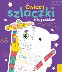 Ćwiczę szlaczki z Zygzakiem. Autor: Gos Joanna. Dobreksiazki.pl Okładka książki Ćwiczę szlaczki z Zygzakiem