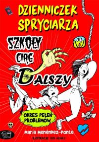 Dzienniczek spryciarza Szkoły ciąg dalszy. Autor: Opracowanie zbiorowe. Dobreksiazki.pl Okładka książki Dzienniczek spryciarza Szkoły ciąg dalszy