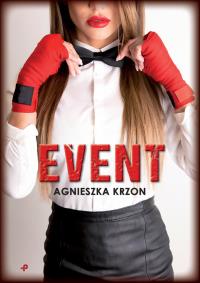 Event. Autor: Krzon Agnieszka. Dobreksiazki.pl Okładka książki Event