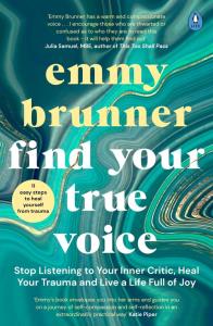 Find Your True Voice. Autor: Brunner Emmy. Dobreksiazki.pl Okładka książki Find Your True Voice