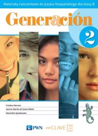 Generacion 2 Materiały ćwiczeniowe do języka hiszpańskiego dla klasy 8. Autor: Fernandez Herrero Cristina, Aurora Martin de Santa Olalla, Ujazdowska Dominika. Dobreksiazki.pl Okładka książki Generacion 2 Materiały ćwiczeniowe do języka hiszpańskiego dla klasy 8