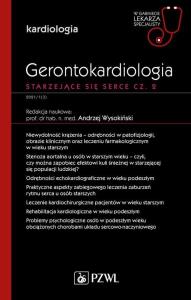 Gerontokardiologia. Starzejące się serce Część 2. Autor: Wysokiński Andrzej. Dobreksiazki.pl Okładka książki Gerontokardiologia. Starzejące się serce Część 2