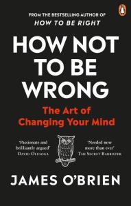 How Not To Be Wrong. Autor: O'Brien James. Dobreksiazki.pl Okładka książki How Not To Be Wrong
