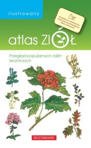 Ilustrowany atlas ziół w.2011. Autor: Emilia Grzędzicka. Dobreksiazki.pl Okładka książki Ilustrowany atlas ziół w.2011