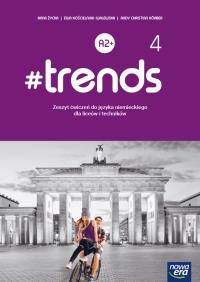 J. Niemiecki 4 #trends ćw NE. Autor: Kościelniak-Walewska Ewa. Dobreksiazki.pl Okładka książki J. Niemiecki 4 #trends ćw NE